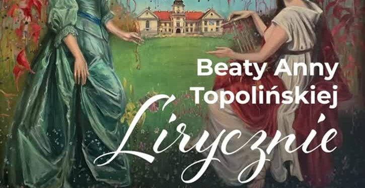 Tarnobrzeg. „Lirycznie”. Wernisaż malarstwa Beaty Anny Topolińskiej
