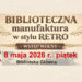 Stalowa Wola: Biblioteka w stylu retro – już w ten piątek podróż w czasie