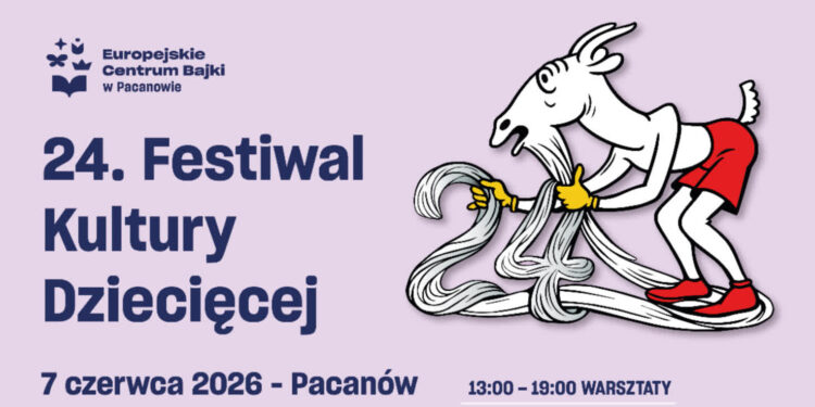Pacanów: 24. Festiwal Kultury Dziecięcej – Pacanów 2026
