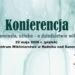 Rudnik nad Sanem: Na konferencji o wikliniarstwie