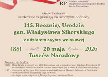 Tuszów Narodowy:  Tuszów Narodowy uczci 145. Rocznicę Urodzin Generała W.E. Sikorskiego