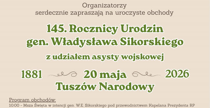 Tuszów Narodowy:  Tuszów Narodowy uczci 145. Rocznicę Urodzin Generała W.E. Sikorskiego