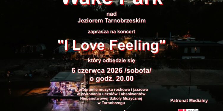 Tarnobrzeg: Wyjątkowy koncert „I Love Feeling” już 6 czerwca nad nad Jeziorem Tarnobrzeskim