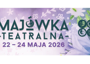Nisko: Czas na Teatralną Majówkę