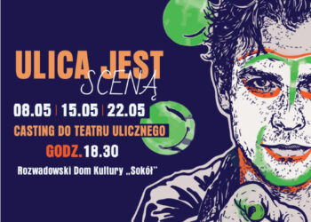 Stalowa Wola: W mieście powstaje teatr uliczny – casting trwa