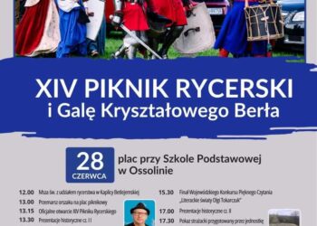 Ossolin: XIV Piknik Rycerski i Gala Kryształowego Berła już 28 czerwca