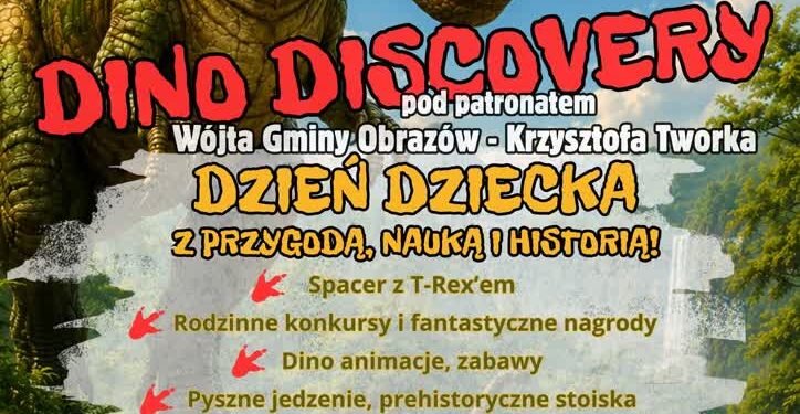 Obrazów. Dzień Dziecka z przygodą, nauką i historią