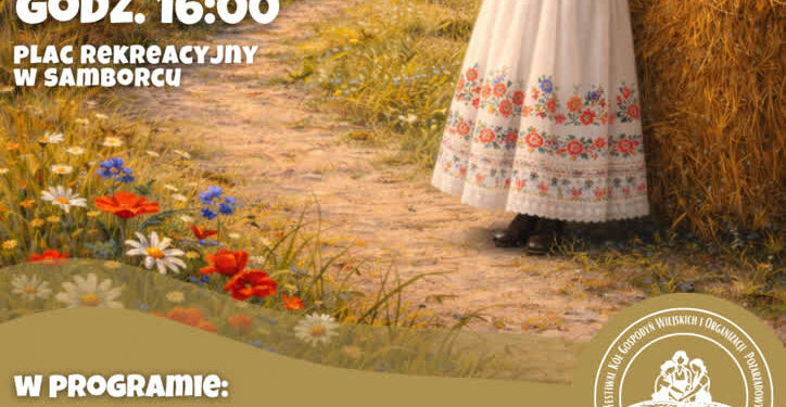 Samborzec: W niedzielę IV Festiwal Kół Gospodyń Wiejskich i Organizacji Pozarządowych