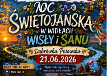 Dąbrówka Pniowska: Noc Świętojańska u ujścia Sanu