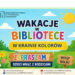 Stalowa Wola: Będą wakacje w bibliotece