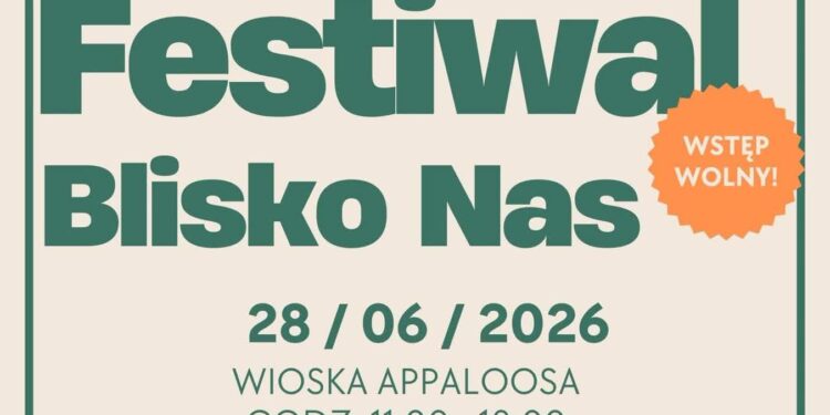 Stale. Festiwal „Blisko Nas” już w niedzielę