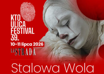 Stalowa Wola: W piątek rusza krakowski festiwal teatrów ulicznych  – po raz pierwszy w Stalowej Woli