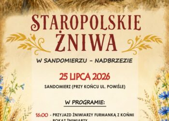 Sandomierz: Żniwa wracają do Nadbrzezia. Poczuj klimat dawnej sandomierskiej wsi