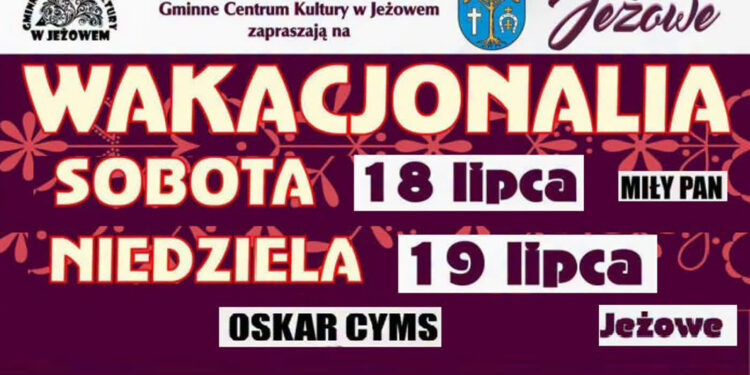 Jeżowe: Czas na Wakacjonalia