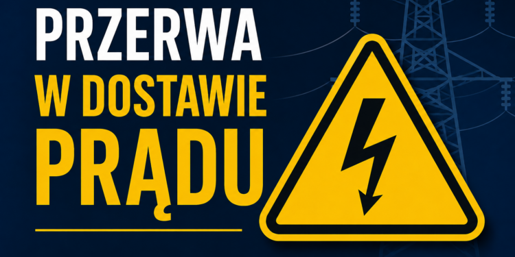 Region: Ogłoszenia o planowanych przerwach w dostawie energii elektrycznej