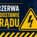 Region: Ogłoszenia o planowanych przerwach w dostawie energii elektrycznej