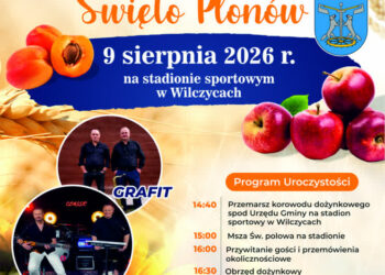 Wilczyce: XX Gminne Święto Plonów w Wilczycach 9 sierpnia