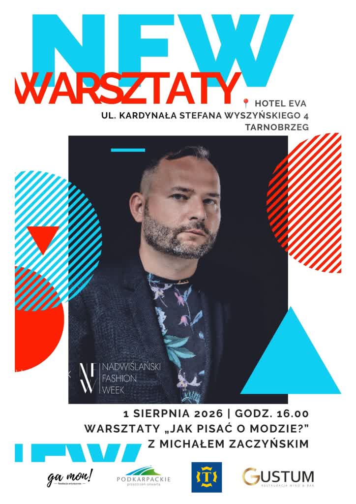 Read article: Tarnobrzeg: Nadwiślański Fashion Week – Jak sprawić, by o Twojej marce zaczęły mówić media?