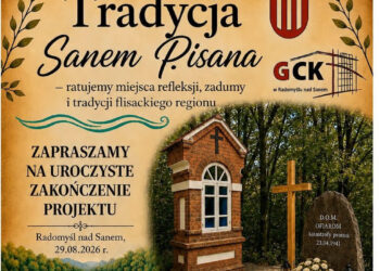 Radomyśl nad Sanem: Tradycja Sanem pisana – wieczór pełen zadumy, tradycji flisackich i muzyki – podsumują projekt