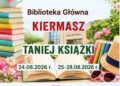 Stalowa Wola: Kiermasz w MBP na zakończenie wakacji. Książki już od 2 zł