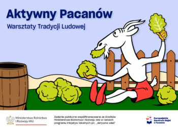 Pacanów: Aktywny Pacanów – warsztaty tradycji ludowej