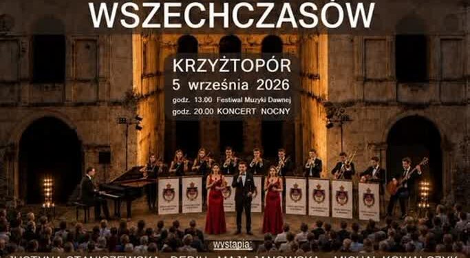 Krzyżtopór. Zabrzmi muzyka minionych epok.