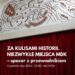 Stalowa Wola: „Za kulisami historii. Niezwykłe miejsca MDK” – spacer z przewodnikiem