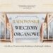 Radomyśl Wielki: W ostatnią niedzielę września kolejna edycja  Radomyskich Wieczorów Organowych