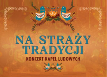 Nisko: W te niedzielę w NCK Koncert Kapel Ludowych