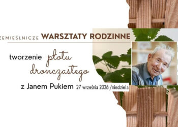 Stalowa Wola: W tę niedzielę w MDK rodzinne warsztaty z Janem Pukiem