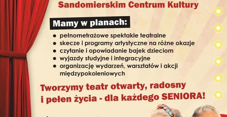Sandomierz: Nabór do grupy teatralnej seniorów „Jeszcze Nam Się Chce”