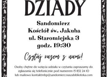 Sandomierz: Narodowe Czytanie „Dziadów” wieczorem w średniowiecznej świątyni
