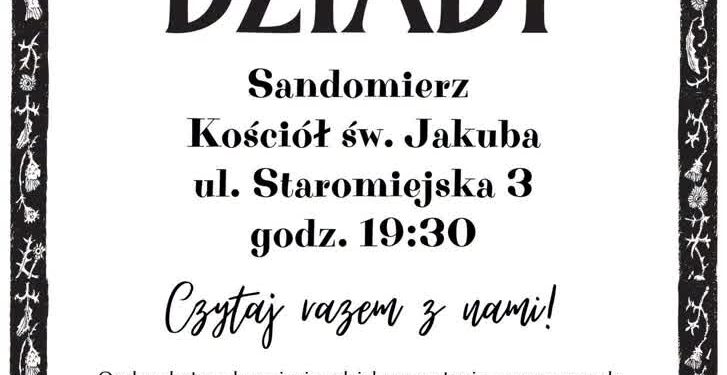 Sandomierz: Narodowe Czytanie „Dziadów” wieczorem w średniowiecznej świątyni