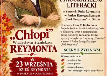 Dąbie: „Chłopi” Reymonta ożyją w Dąbiu. Wyjątkowy performans w Parku Etnograficznym „Pod Kogutem”
