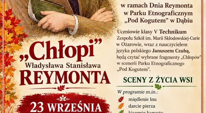 Dąbie: „Chłopi” Reymonta ożyją w Dąbiu. Wyjątkowy performans w Parku Etnograficznym „Pod Kogutem”