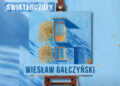 Nisko: Dziś rusza wystawa malarstwa Wiesława Gałczyńskiego „Światłoczuły”