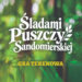 Stalowa Wola: Wyrusz w piątek śladami Puszczy Sandomierskiej – gra terenowa na Ciemnym Kącie