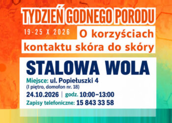 Stalowa Wola: Trwa Tydzień Godnego Porodu. W sobotę finał  – warsztaty i spotkania ze specjalistami