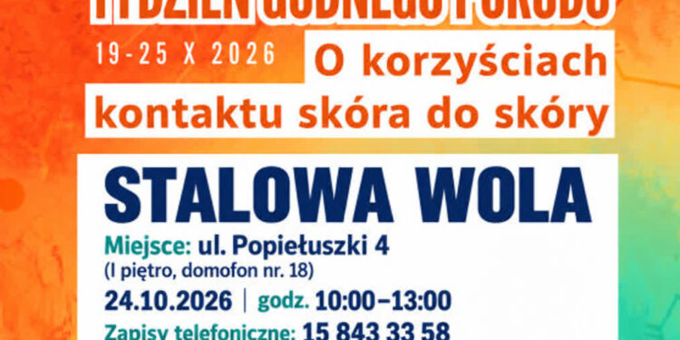 Stalowa Wola: Trwa Tydzień Godnego Porodu. W sobotę finał  – warsztaty i spotkania ze specjalistami