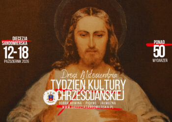 Sandomierz: Festiwal, który przemeblowuje serca. Nadchodzi Tydzień Kultury Chrześcijańskiej w Diecezji Sandomierskiej