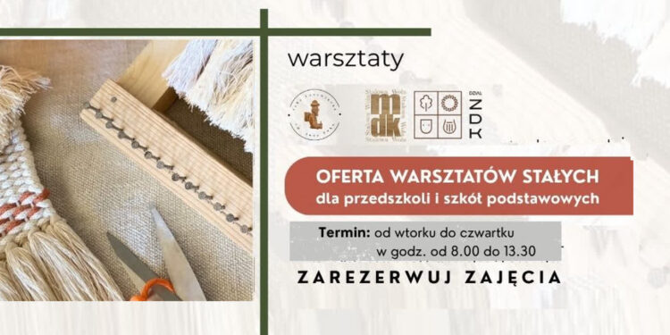 Stalowa Wola: Tradycja, natura i kreatywność. Warsztaty dla dzieci i młodzieży w MDK