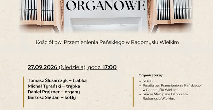 Radomyśl Wielki: Przed nami koncert finałowy Radomyskich Wieczorów Organowych